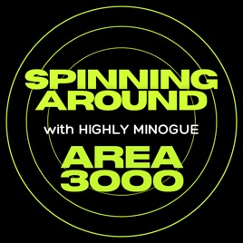 Spinning Around with Highly Minogue