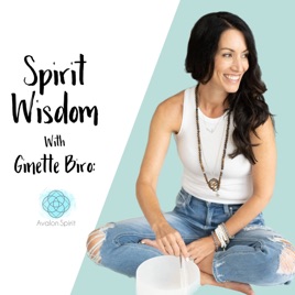 Spirit Wisdom with Ginette Biro