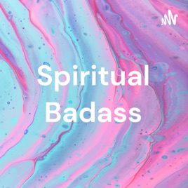 Spiritual Badass