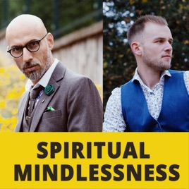 Spiritual Mindlessness