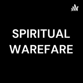 SPIRITUAL WAREFARE