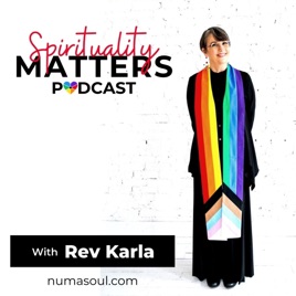 Spirituality Matters with Rev Karla