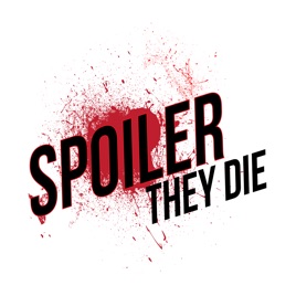 Spoiler They Die