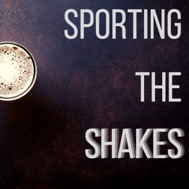 Sporting the Shakes