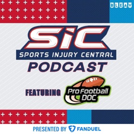 Sports Injury Central Podcast featuring Pro Football Doc