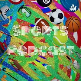 Sports Podcast