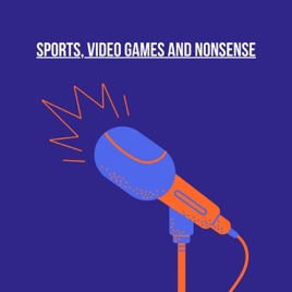 Sports, Video Games and More