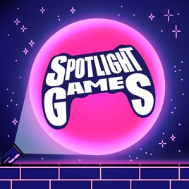 Spotlight Games Podcast
