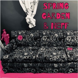 Spring Garden & Neff