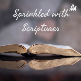 Sprinkled with Scriptures