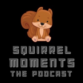 Squirrel Moments