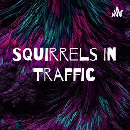 Squirrels In Traffic