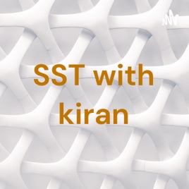 SST with kiran