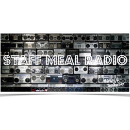 Staff Meal Radio