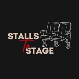 Stalls to Stage