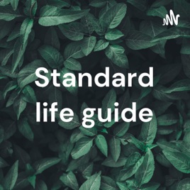 Standard life guide