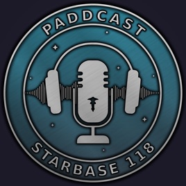 Starbase 118's PADDcast