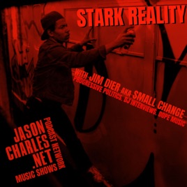 STARK REALITY with James Dier aka $mall ¢hange