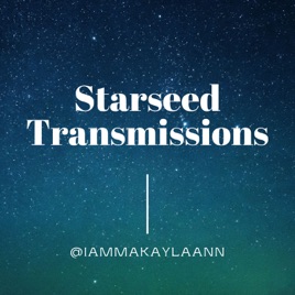 Starseed Transmissions