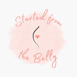 Started From The Belly