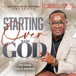 Starting Over With God