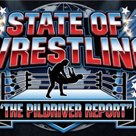 State Of Wrestling "The Piledriver Report"