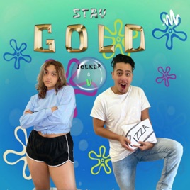 Stay Gold with Joeker & V