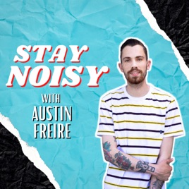 Stay Noisy