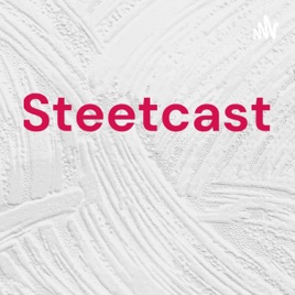 Steetcast