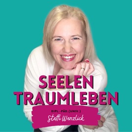Steffi Wenzlick - SeelenTraumleben