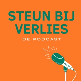 Steun bij Verlies - de podcast