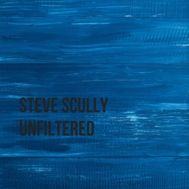 Steve Scully Unfiltered