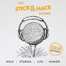 The Stick and Hack Show