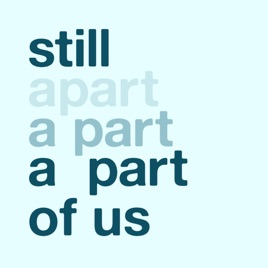 Still A Part of Us