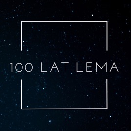 Sto lat Stanisława Lema