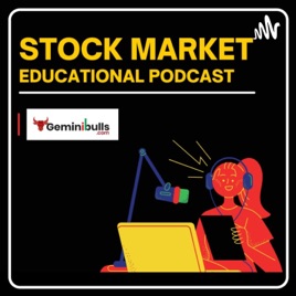 Stock Market Educational Podcasts.