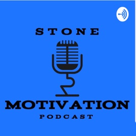 Stone motivation