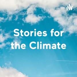 Stories for the Climate