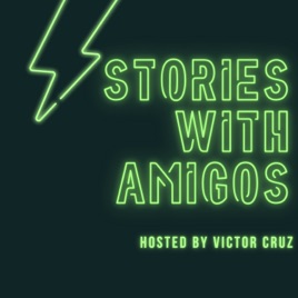 Stories With Amigos