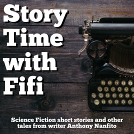 Story Time with Fifi: Science Fiction Short Stories by Anthony Nanfito