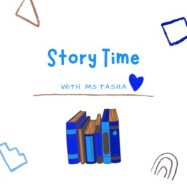 Story Time With Ms.Tasha