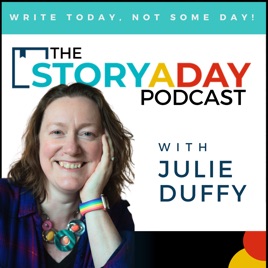 StoryADay presents: I, WRITER - A Writing Podcast about Building a Successful Writing Practice