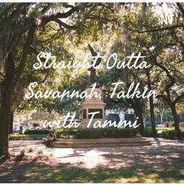 Straight Outta Savannah, Talkin with Tammi