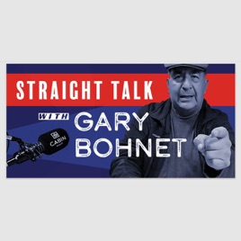 Straight Talk with Gary Bohnet