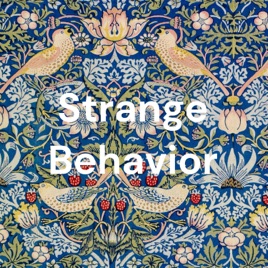 Strange Behavior
