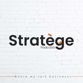 Stratège podcast