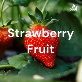 Strawberry Fruit