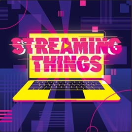 Streaming Things