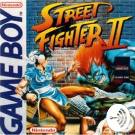 Street Fighter 2 for Game Boy Podcast