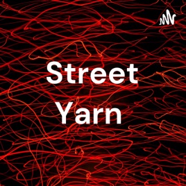 Street Yarn